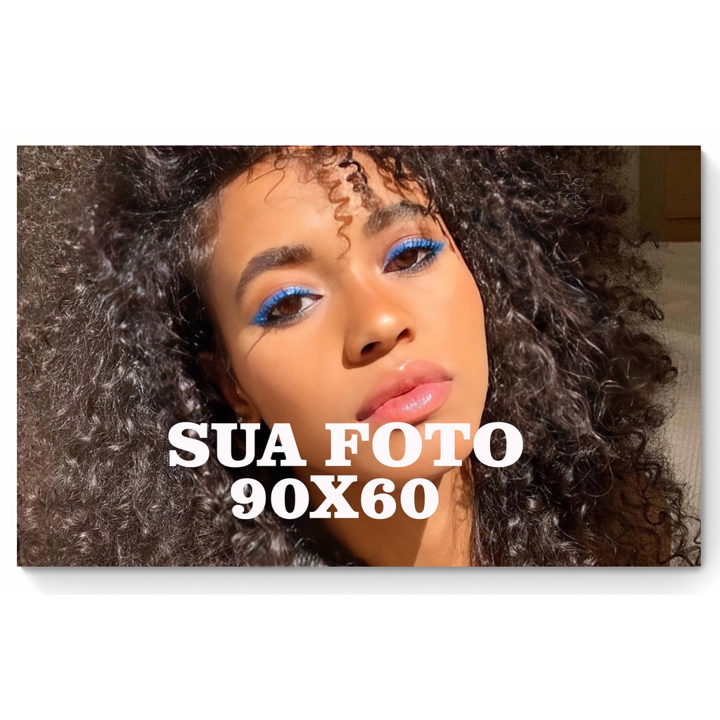 Quadro Decorativo PERSONALIZADO SUA FOTO, Envio em tela grande 90X60CM  Não é adsivo, material sintetico.